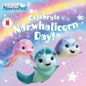 Celebrate Narwhalicorn Day