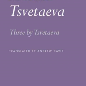 Three By Tsvetaeva