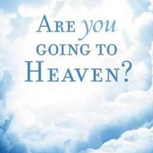 Are You Going To Heaven? Pack Of 25