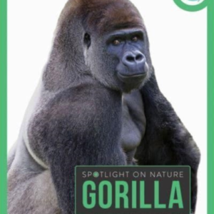 Spotlight On Nature: Gorilla