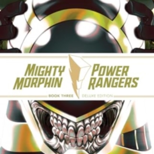 Mighty Morphin / Power Rangers Book Three Deluxe Edition