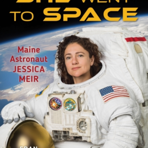 She Went To Space Maine Astronaut Jessica Meir