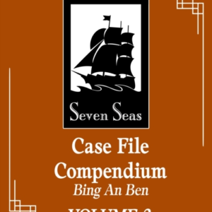 Case File Compendium: Bing An Ben Novel Vol. 3