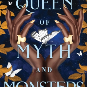 Queen Of Myth And Monsters