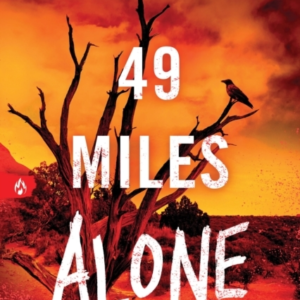 49 Miles Alone