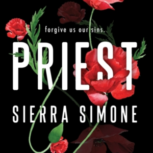 Priest A Steamy And Taboo Booktok Sensation