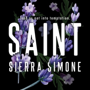Saint A Steamy And Taboo Booktok Sensation