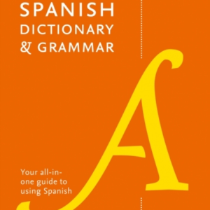 Spanish Dictionary And Grammar Two Books In One
