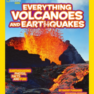 Everything: Volcanoes And Earthquakes