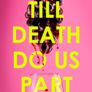 Till Death Do Us Part