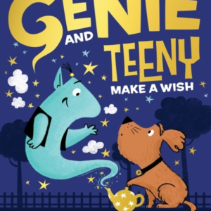 Genie And Teeny: Make A Wish
