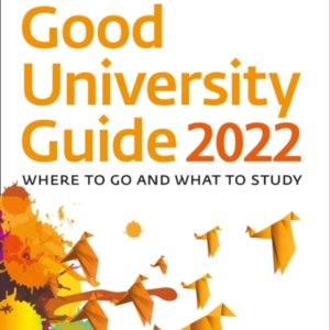 The Times Good University Guide 2022 Where To Go And What To Study