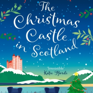 The Christmas Castle In Scotland