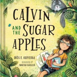 Calvin And The Sugar Apples