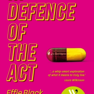 In Defence Of The Act