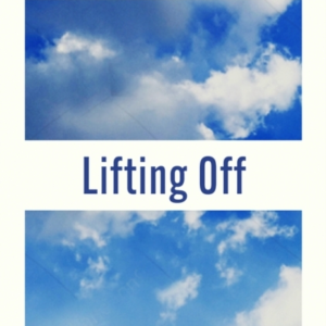 Lifting Off