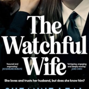 The Watchful Wife