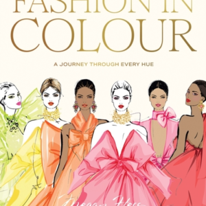 Fashion In Colour A Journey Through Every Hue