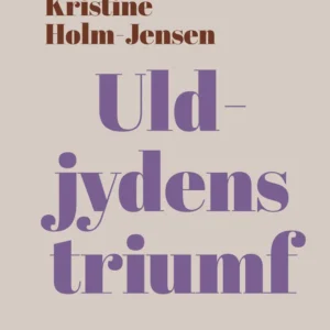 Uldjydens triumf