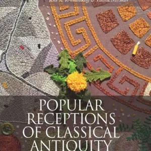 POPULAR RECEPTIONS OF CLASSICAL ANTIQUITY