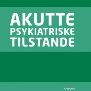 Akutte Psykiatriske Tilstande