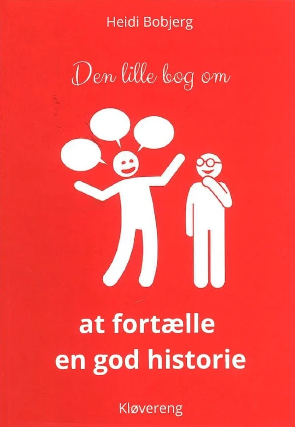 Den lille bog om at fortælle en god historie