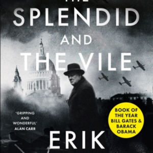 The Splendid And The Vile Churchill, Family And Defiance Dur