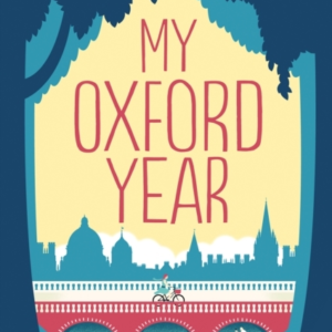 My Oxford Year