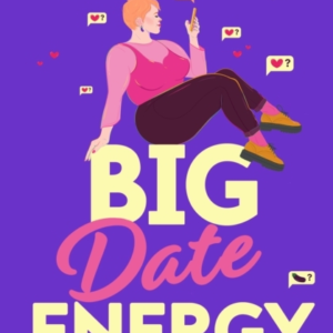 Big Date Energy