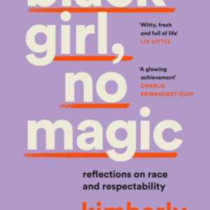 Black Girl, No Magic Reflections On Race And Respectability