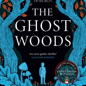 The Ghost Woods