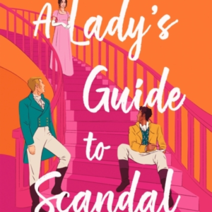 A LadyâS Guide To Scandal