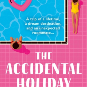 The Accidental Holiday
