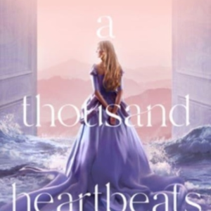 A Thousand Heartbeats