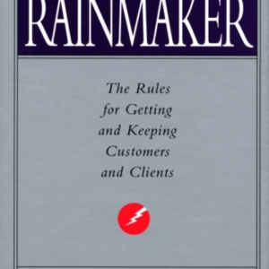How To Become A Rainmaker