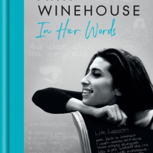 Amy Winehouse  -  In Her Words