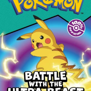 Pokemon Battle With The Ultra Beast: A Graphic Novel