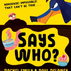 Says Who?