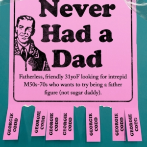 Never Had A Dad Adventures In Fatherlessness