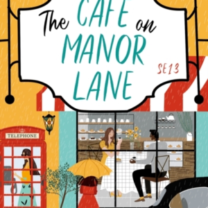 The Cafe On Manor Lane