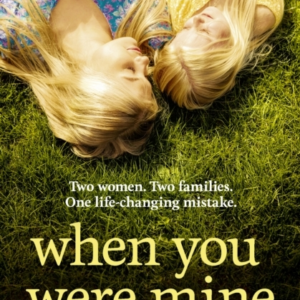 When You Were Mine