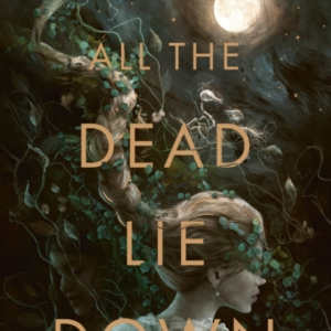 All The Dead Lie Down