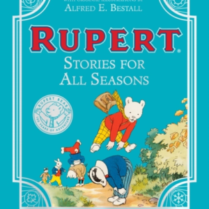 Rupert Stories For All Seasons