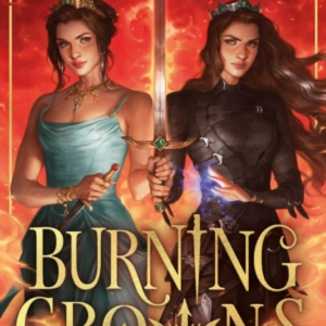 Burning Crowns