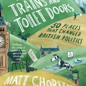 Planes, Trains And Toilet Doors 50 Places That Changed Briti