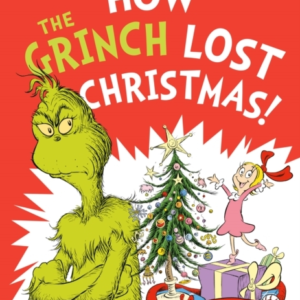 How The Grinch Lost Christmas! A Sequel To How The Grinch St