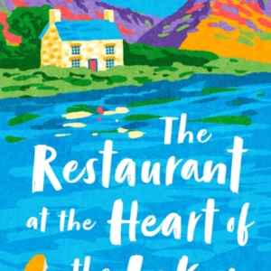 The Restaurant At The Heart Of The Lakes