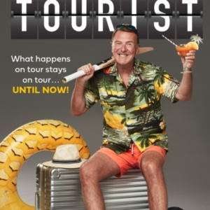 The Tourist What Happens On Tour Stays On Tour â¦ Until Now