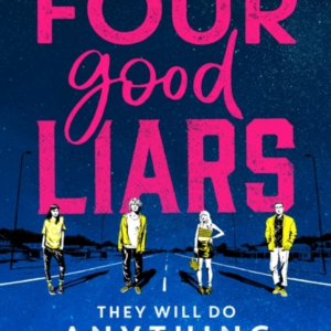 Four Good Liars