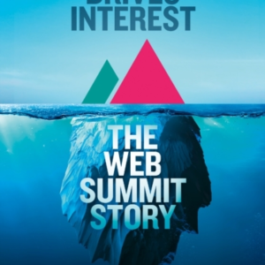 Drama Drives Interest The Web Summit Story